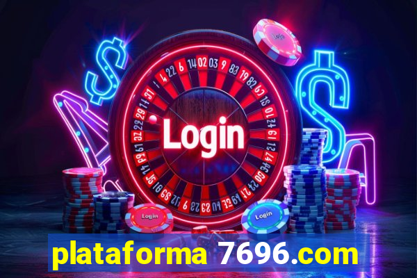 plataforma 7696.com